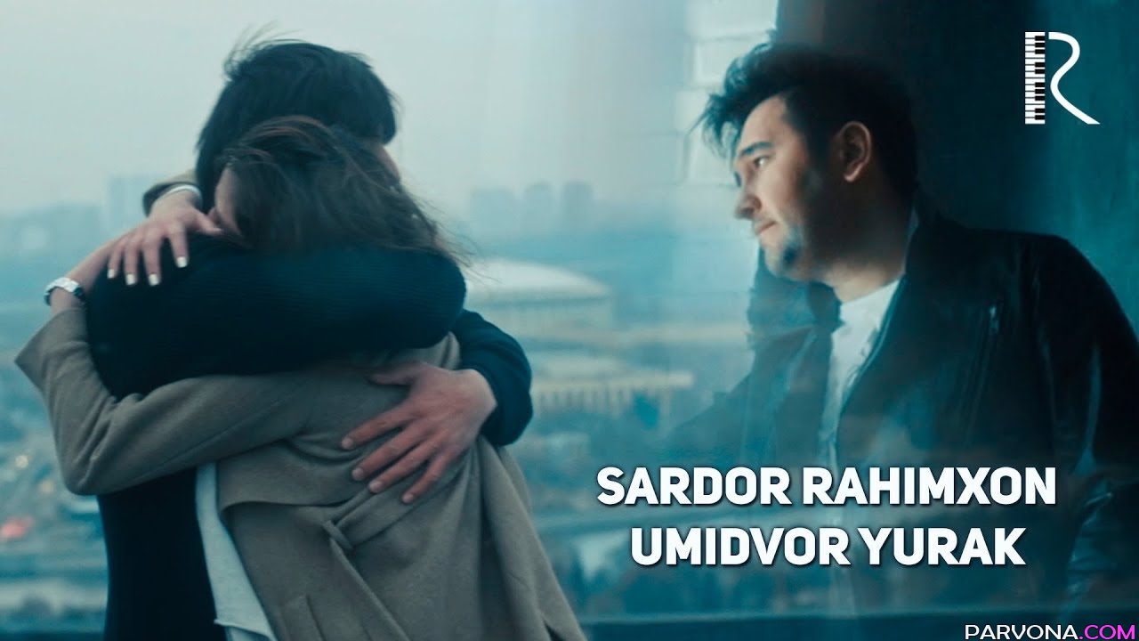 Sardor Rahimhon - Umidvor Yurak (Video Klip)