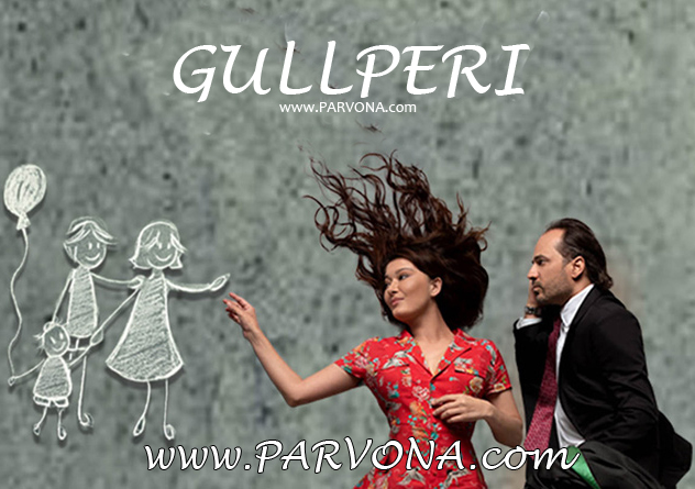 Gulpari - Turk seriali mp3lari